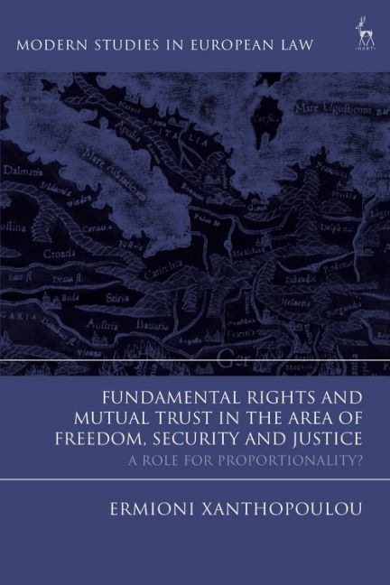 Ermioni Xanthopoulou Book Cover Fundamental Rights and Mutual Trust in the Area of Freedom, Security and Justice