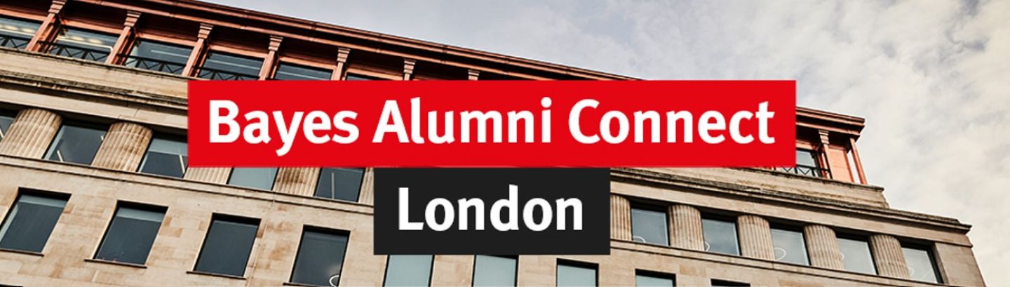 Bayes & City St George’s Alumni Connect
